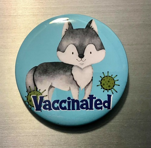 Vaccinated pin button wolf - vaccinated,