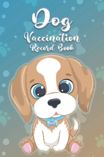 Dog vaccination record book - record,